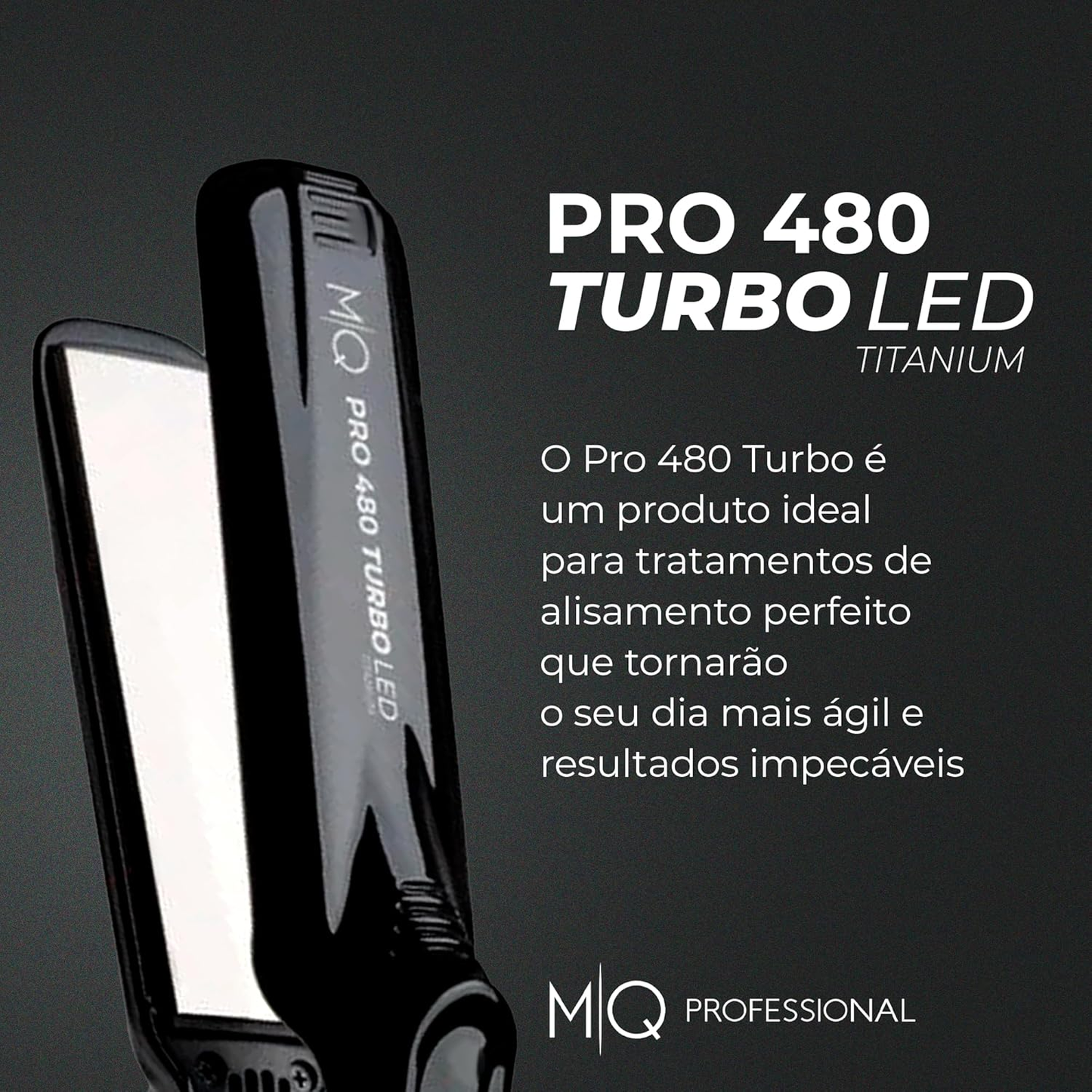PRANCHA PRO 480 TURBO LED TITANIUM 250ºC MQ PROFESSIONAL