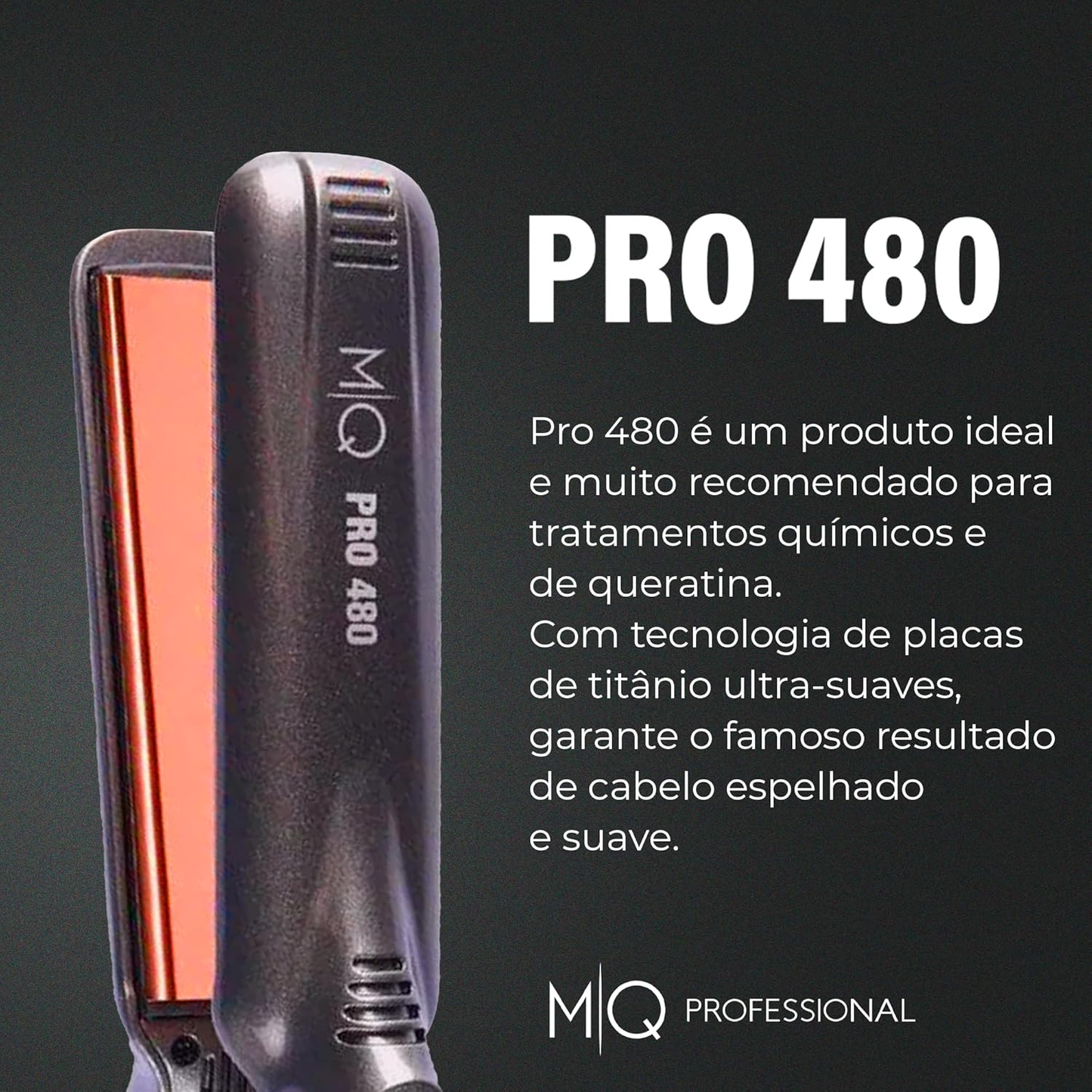 PRANCHA PRO 480 250ºC MQ PROFESSIONAL